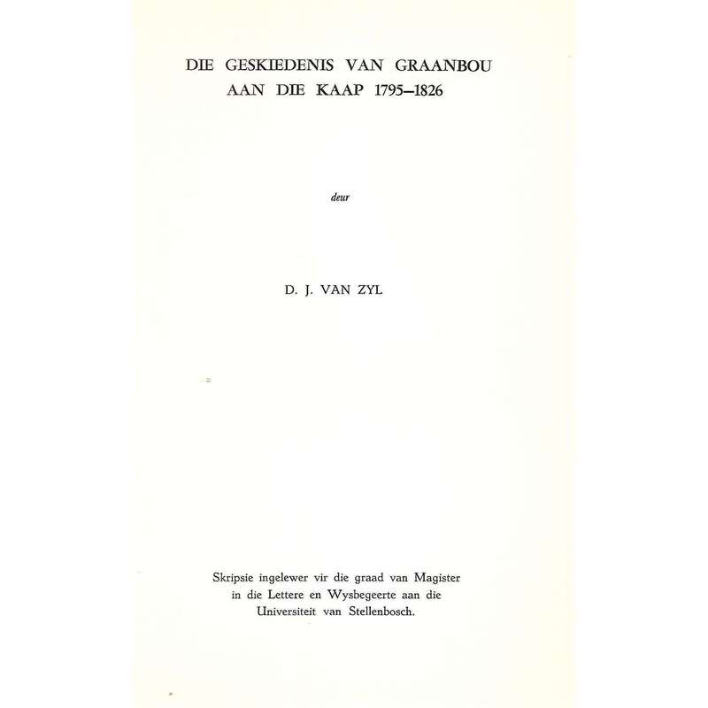 Die Bantoebeleid van Theophilus Shepstone 1845-1875, Die Geskiedenis van Graanbou aan die Kaap 17...