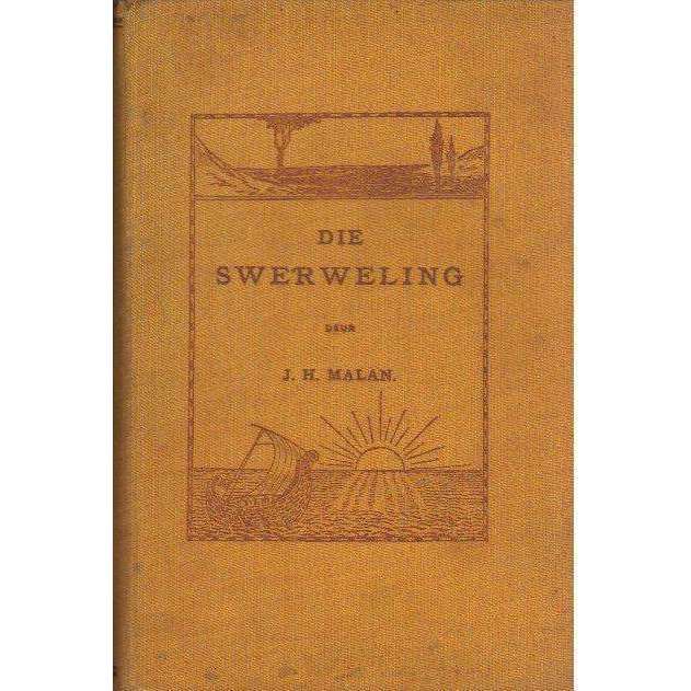 Die Swerweling: (Afrikaans Edition) 'n Verhaal uit die Tyd van die Franse Hugenote in Drakenstein...