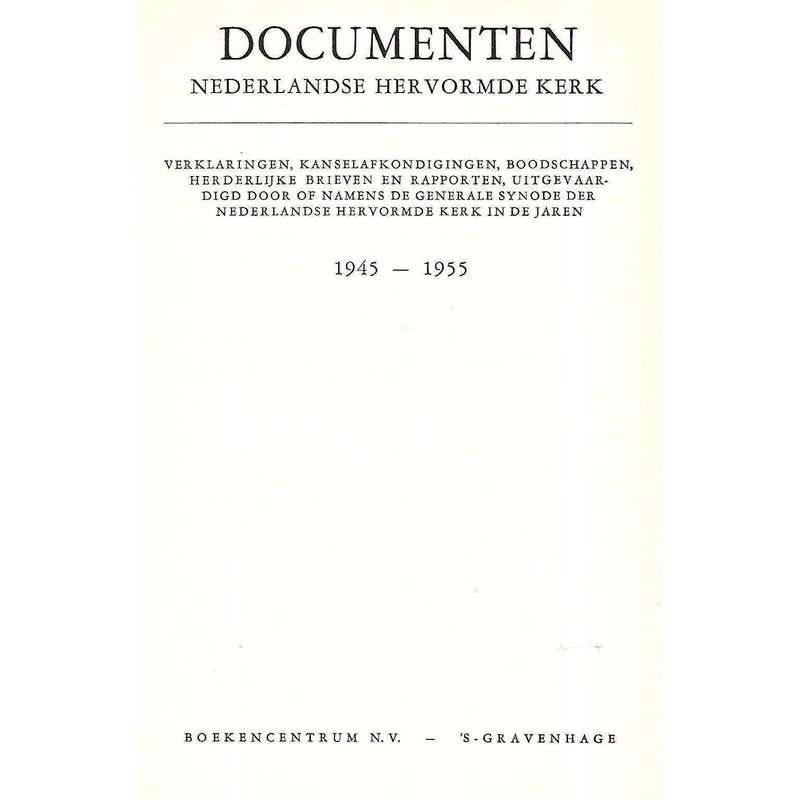 Documenten Nederlandse Hervormde Kerk, 1945-1955 (Dutch)