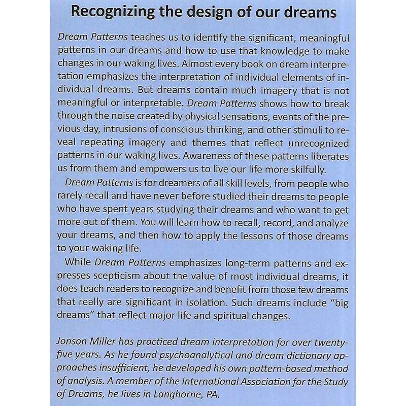 Dream Patterns: Revealing the Hidden Patterns of Our Waking Lives | Jonson Miller