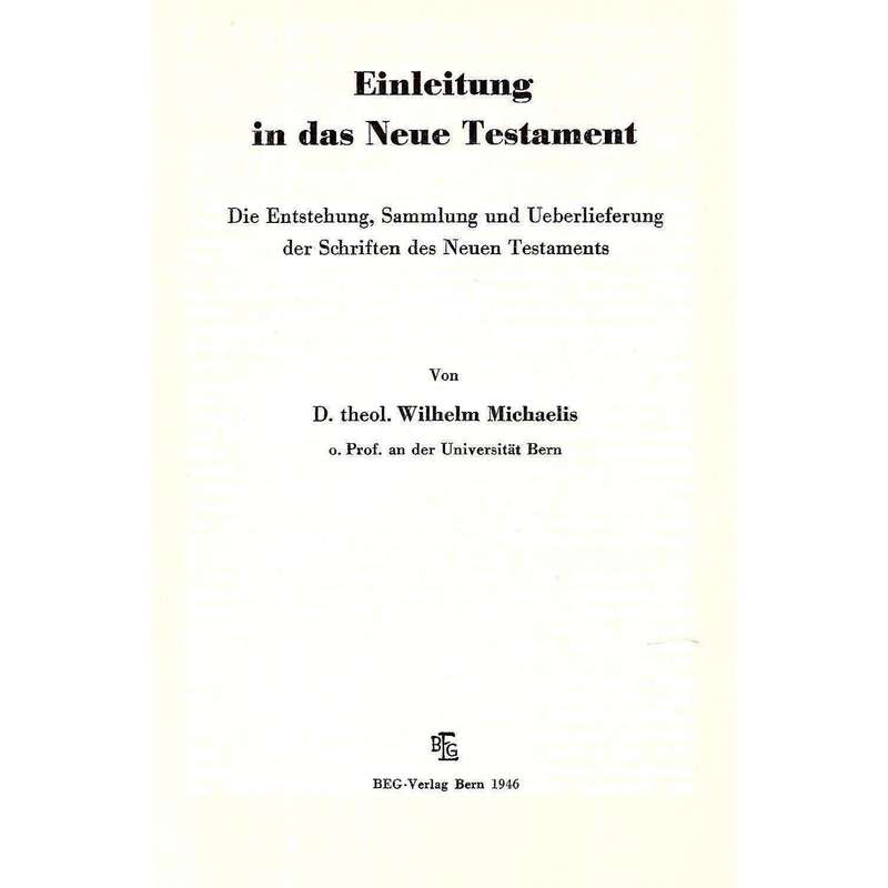 Einleitung in das Neue Testament (German) | W. Michaelis