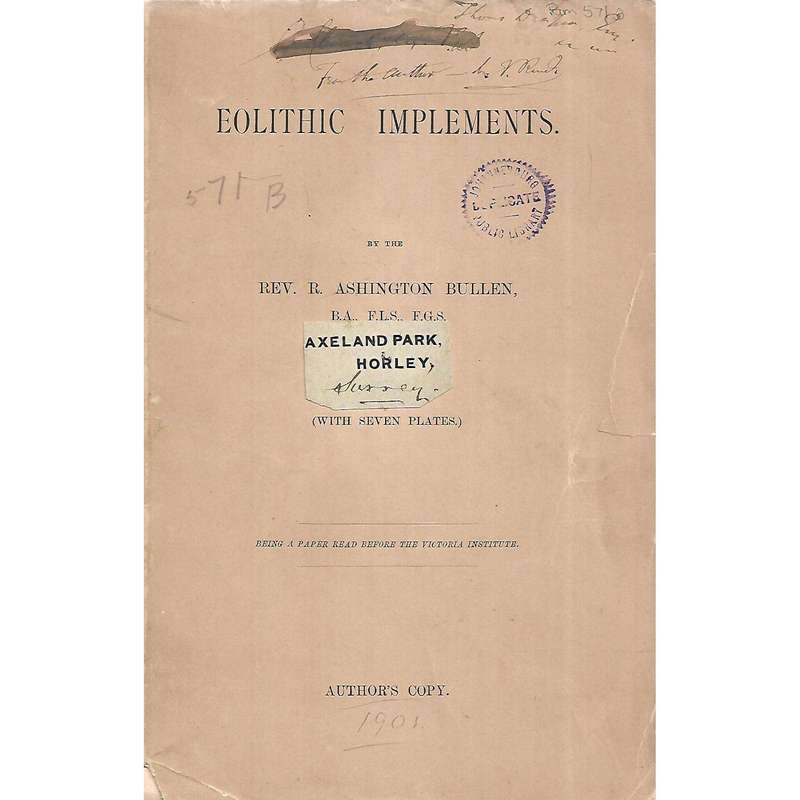 Eolithic Implements (Paper Read Before the Victoria Institute) | R. Ashington Bullen