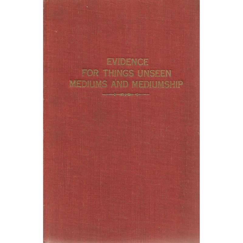 Evidence for the Unseen (Mediums and Mediumship) | Nora Mansell
