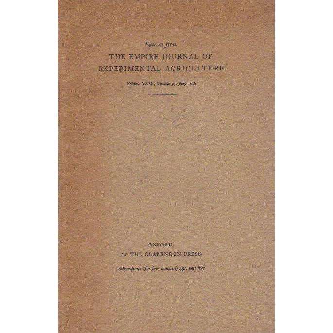 Extract From The Empire Journal of Experimental Agriculture (Volume XXIV, Number 95, July 1956) |...