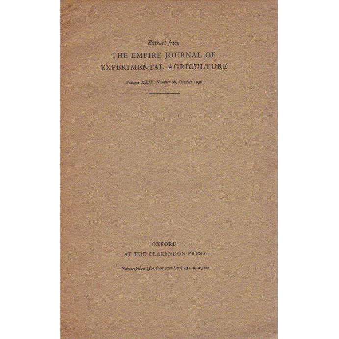 Extract From The Empire Journal of Experimental Agriculture (Volume XXIV, Number 96, July 1956) |...