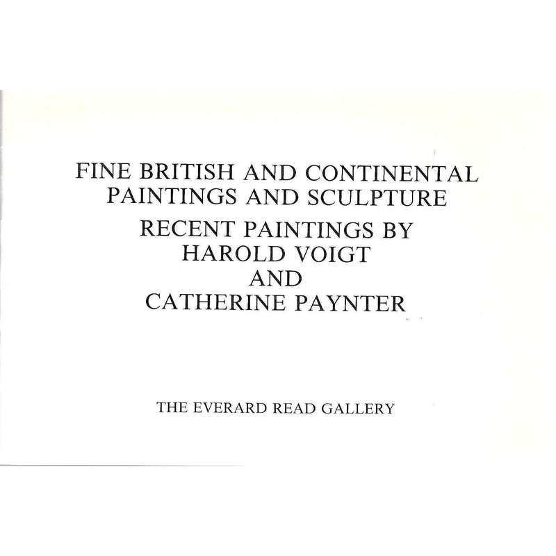 Fine British and Continental Paintings and Sculpture, Recent Paintings by Harold Voigt and Cather...