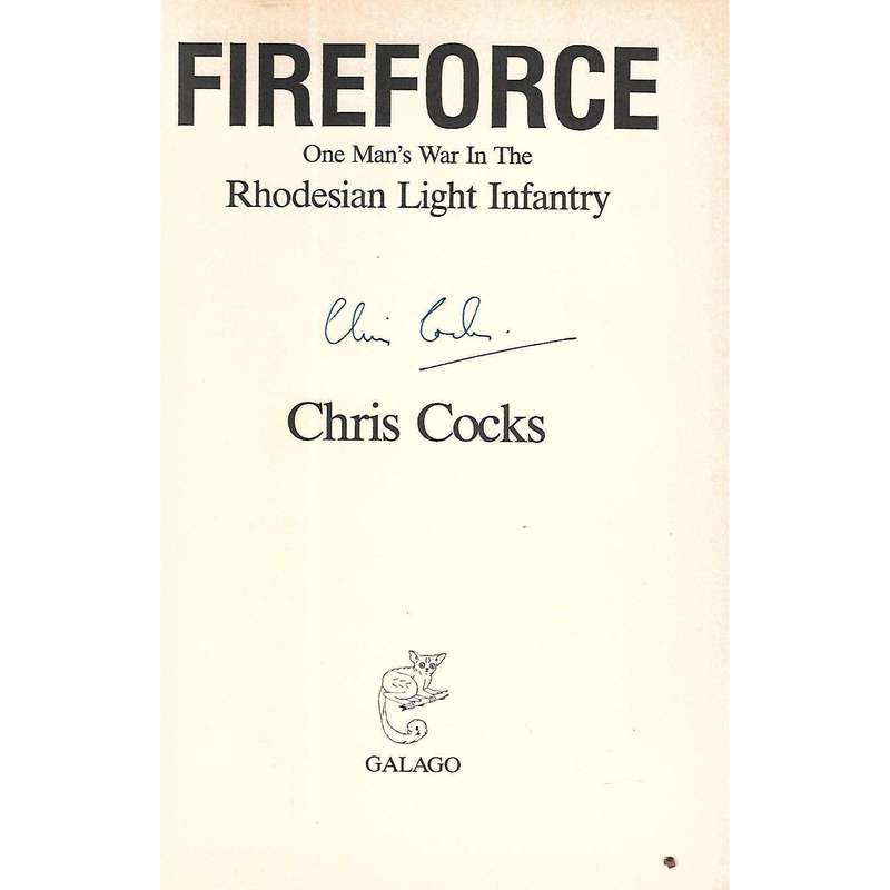 Fireforce: One Man's War in the Rhodesian Light Infantry (Signed by Author) | Chris Cocks
