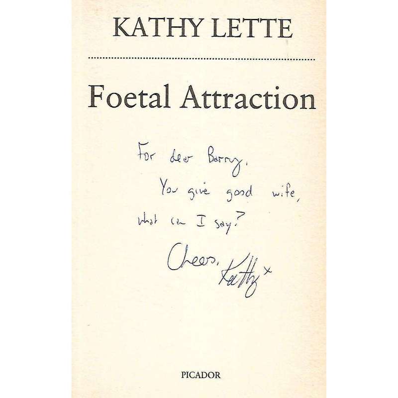 Foetal Attraction (Inscribed by Author) | Kathy Lette