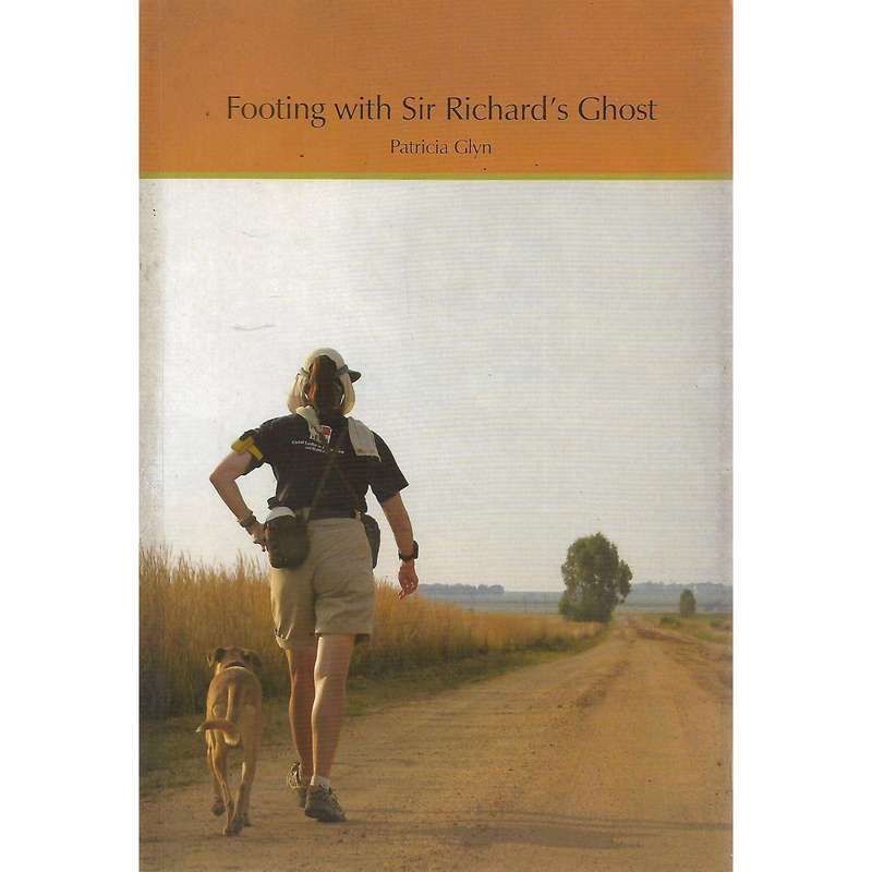 Footing With Sir Richard's Ghost (Signed by Author) | Patricia Glyn