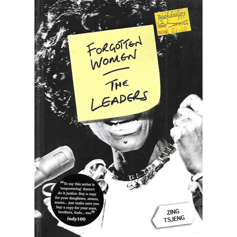 Forgotten Women: The Leaders | Zing Tsjeng