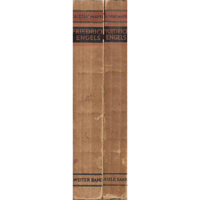Friedrich Engels: Eine Biographie (2 Vols. in German, Published 1934) | Gustav Mayer