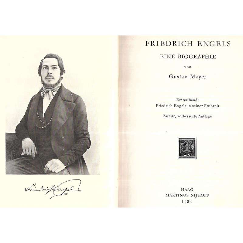 Friedrich Engels: Eine Biographie (2 Vols. in German, Published 1934) | Gustav Mayer