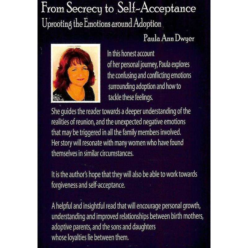 From Secrecy to Self-Acceptance: Uprooting the Emotions around Adoption | Paula Ann Dwyer