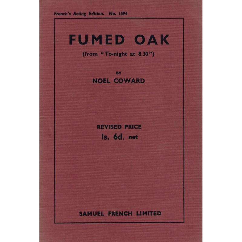 Fumed Oak (from "To-night at 8:30") | Noel Coward