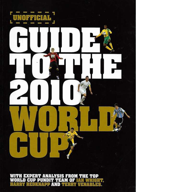Guide to the 2010 World Cup | Terry Pratt
