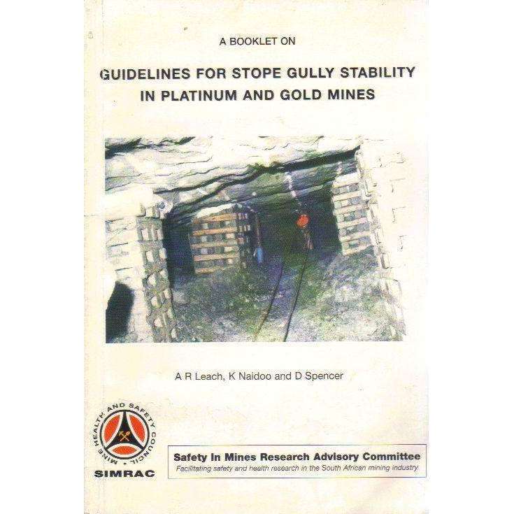 Guidelines for Stope Gully Stability in Platinum and Gold Mines | A.R. Leach, K. Naidoo and D. Sp...