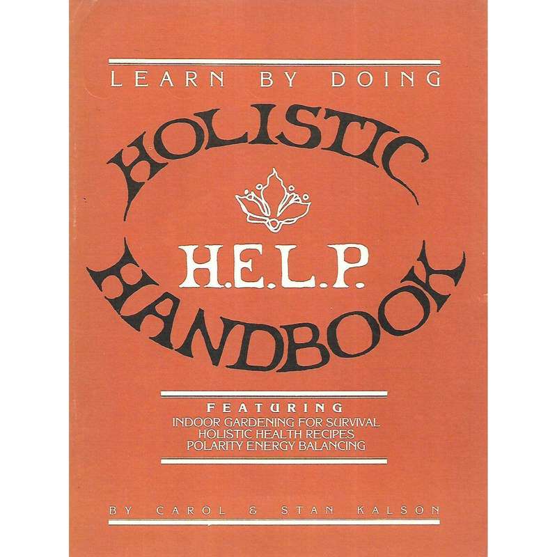 Holistic H.E.L.P. Handbook | Carol & Stan Kalson