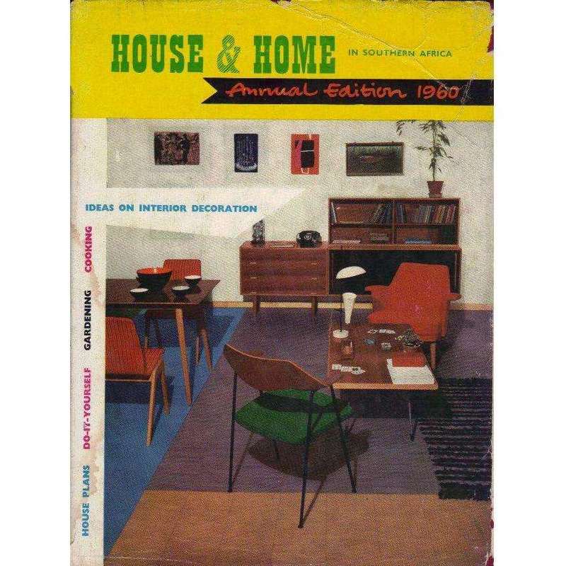 House & Home in Southern Africa: (With Editorial Inscription) Annual Edition 1960 (As is) | Edite...