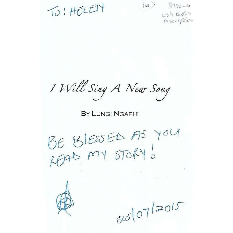 I Will Sing a New Song (Inscribed by Author) | Lungi Ngaphi
