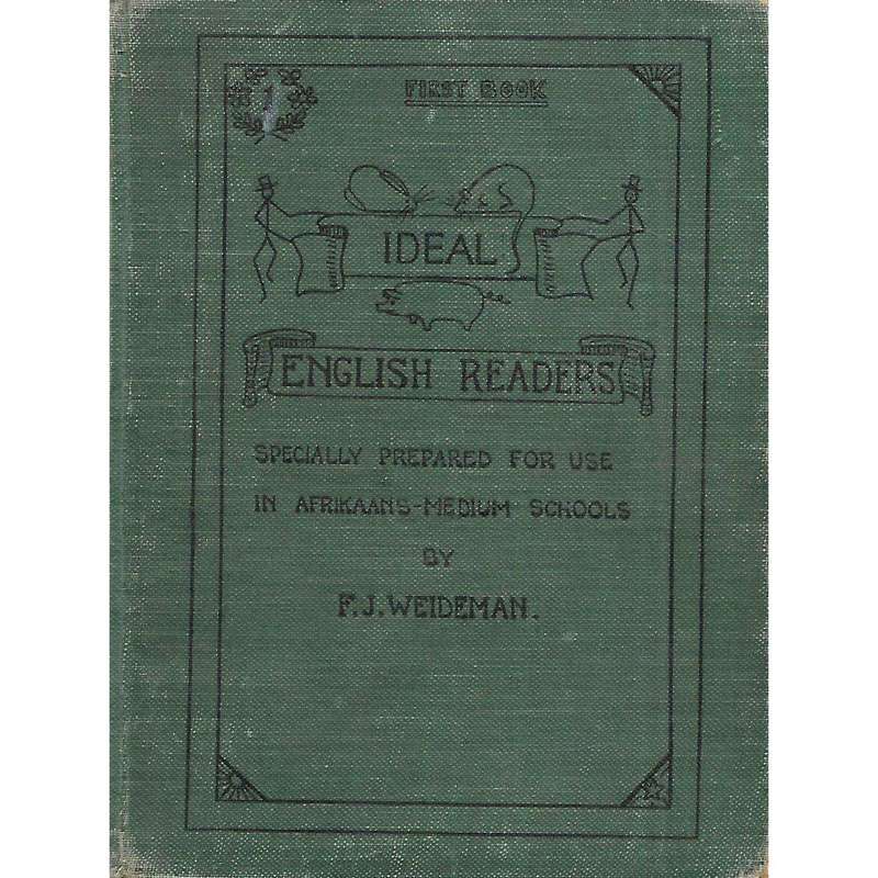 Ideal English Readers Book 1 (Specially Prepared for Use in Afrikaans Medium Schools) | F. J. Wei...