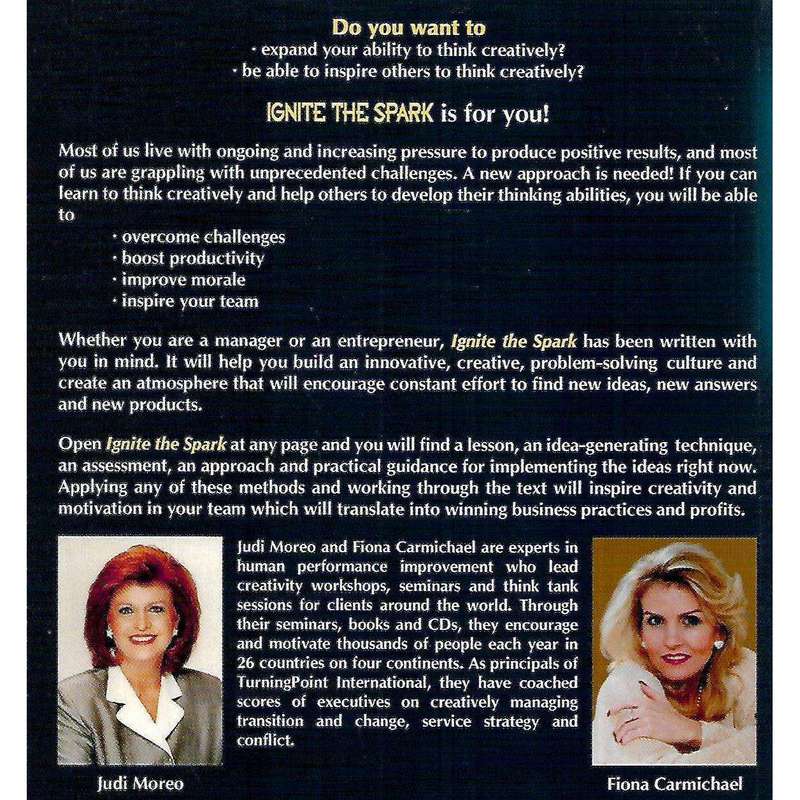 Ignite the Spark: 52 Creative Ways to Boost Productivity (Inscribed by Authors) | Judi Moreo & Fi...