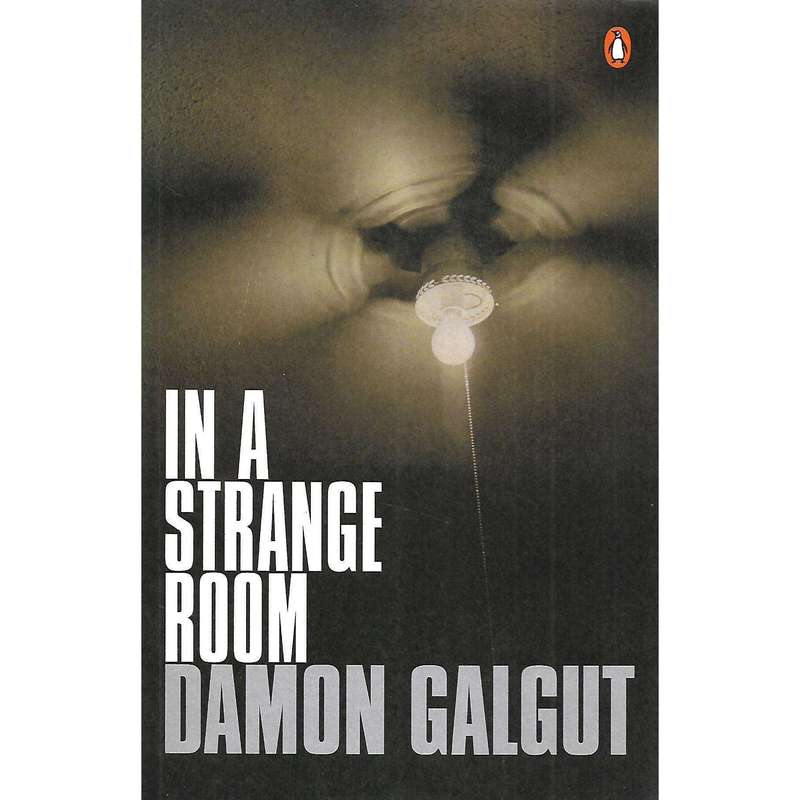 In A Strange Room (Inscribed by Author) | Damon Galgut