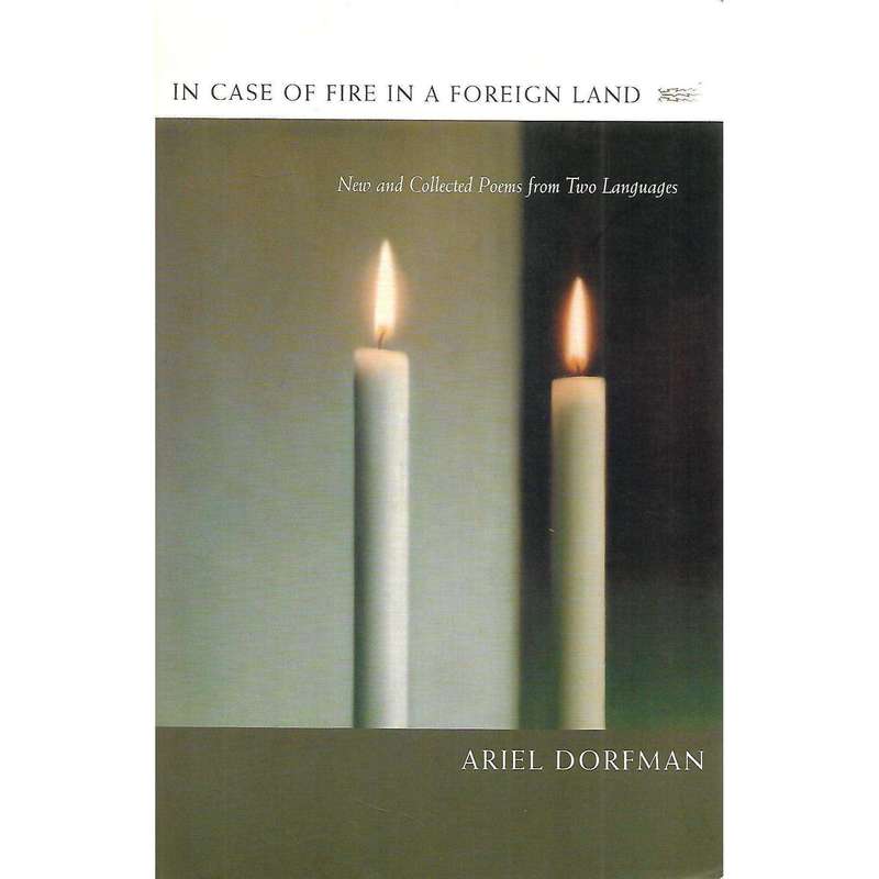 In Case of Fire in A Foreign Land: New and Collected Poems from Two Languages (Signed by Author) ...