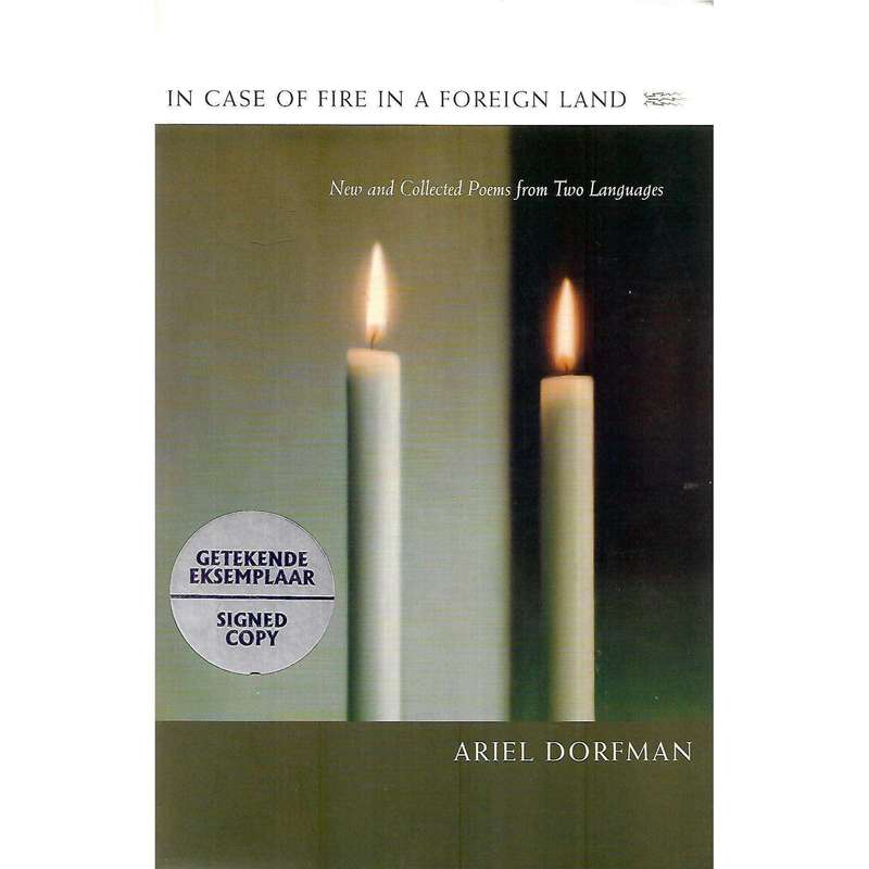 In Case of Fire in a Foreign Land: New and Collected Poems from Two Languages (Signed by Author) ...