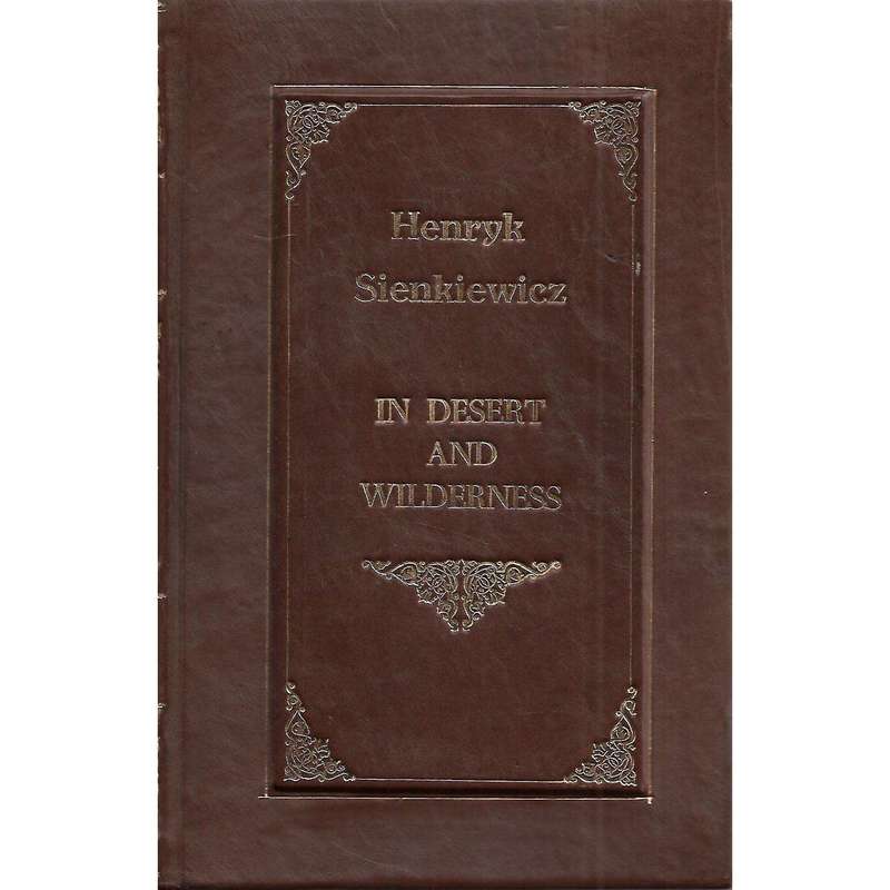 In Desert and Wilderness | Henryk Sienkiewicz