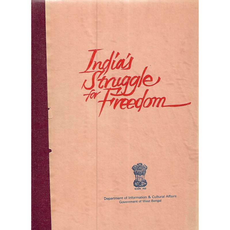 India's Struggle for Freedom: An Album
