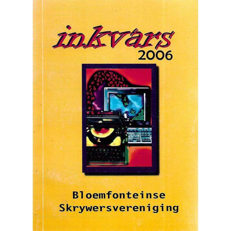 Inkvars 2006 (Inscribed by Prizewinner Naomi Eloff)