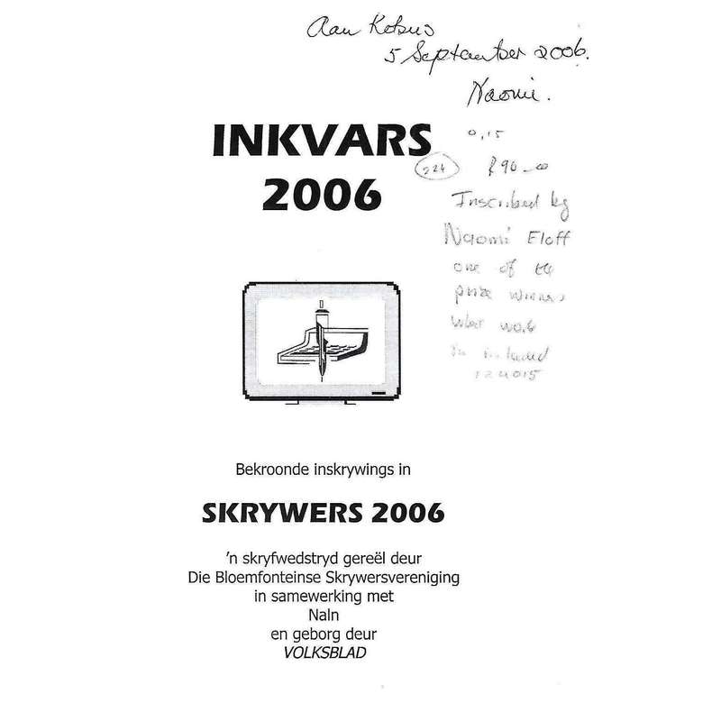 Inkvars 2006 (Inscribed by Prizewinner Naomi Eloff)