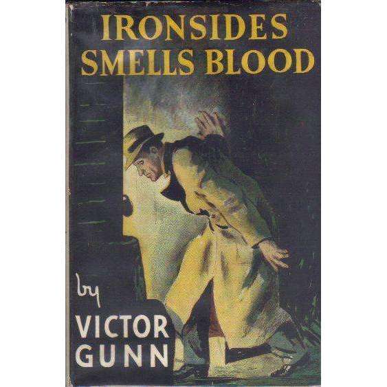 Ironsides Smells Blood (White Circle Thriller) | Victor Gunn
