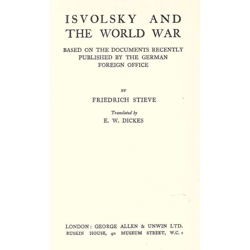 Isvolsky and the World War | Friedrich Stieve