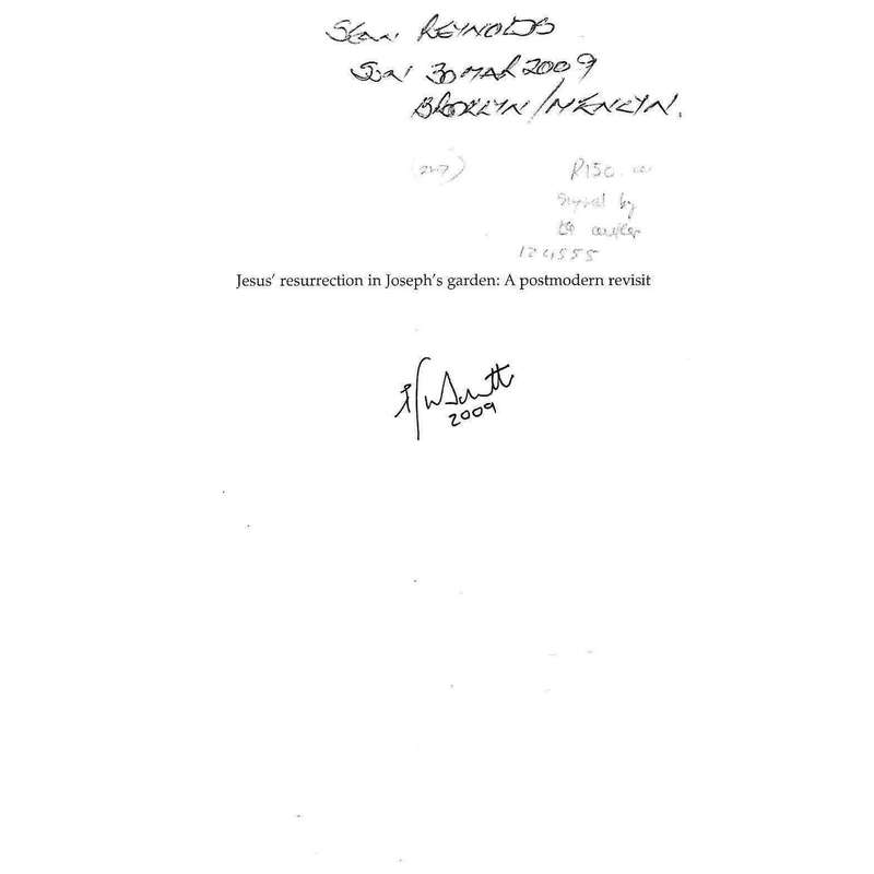 Jesus' Resurrection in Joseph's Garden: A Postmodern Revisit (Signed by Author) | Flip Schutte