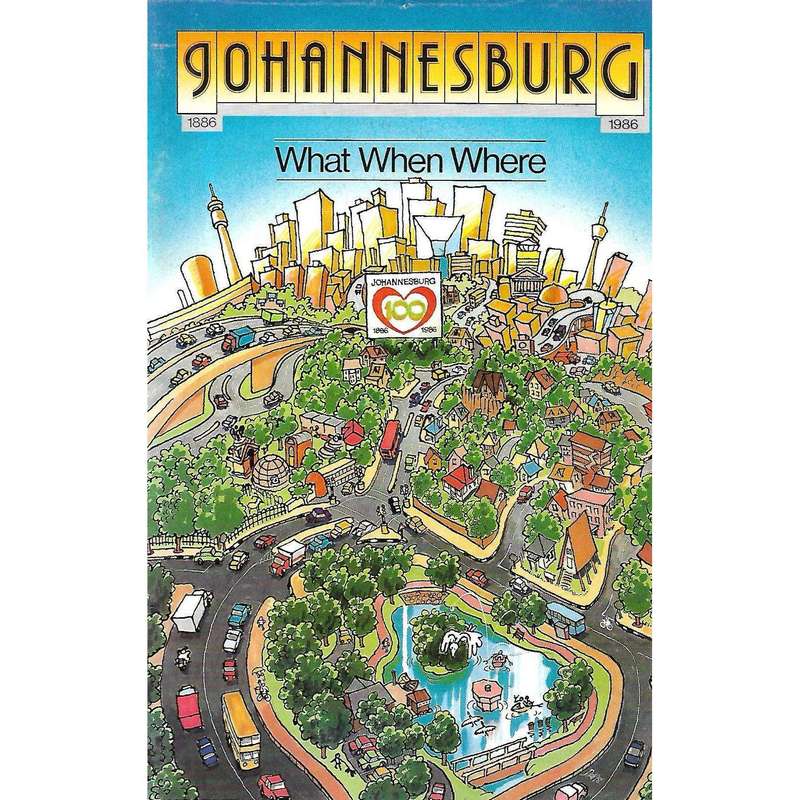 Johannesburg: What, When, Where (Afrikaans/English Edition)