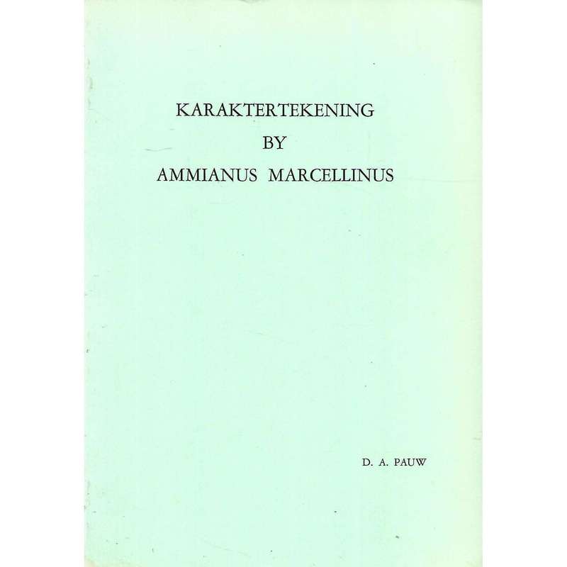 Karaktertekening by Ammianus Marcellinus (Inscribed by Author) | D. A. Pauw