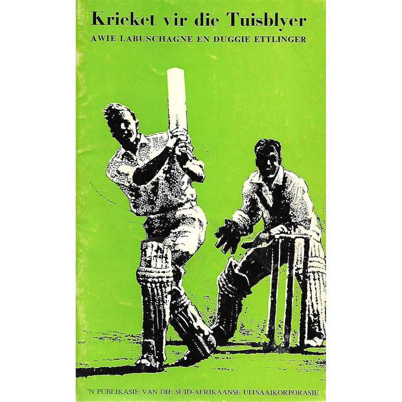 Krieket Vir Die Tuisblyer | Awie Labuschagne and Duggie Ettlinger