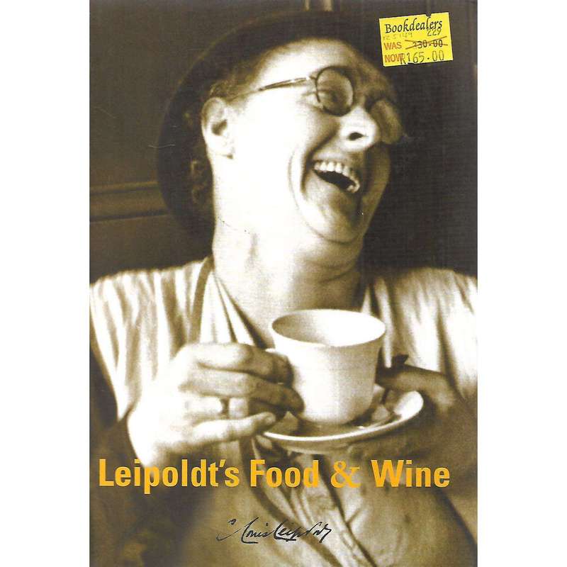 Leipoldt's Food & Wine | T. S. Emslie & P. L. Murray (Eds.)