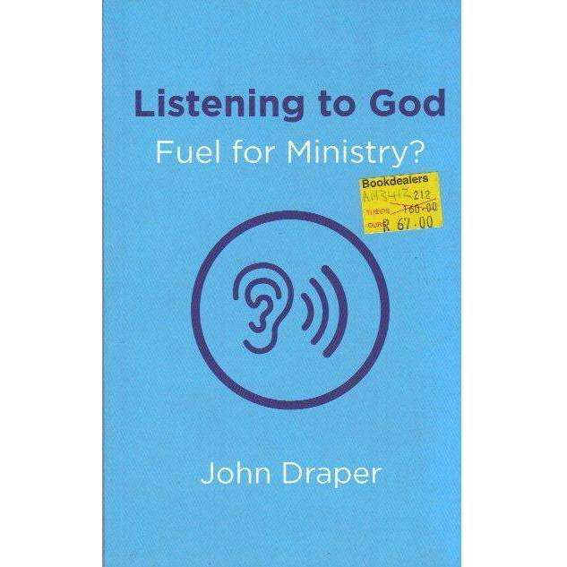 Listening to God - Fuel for Ministry?: An Examination of the Influence of Prayer and Meditation, ...