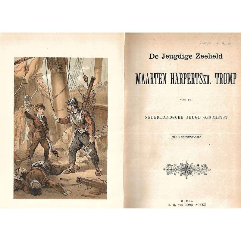 Maarten Harpertszn. Tromp: De Jeugdige Zeeheld (Dutch)