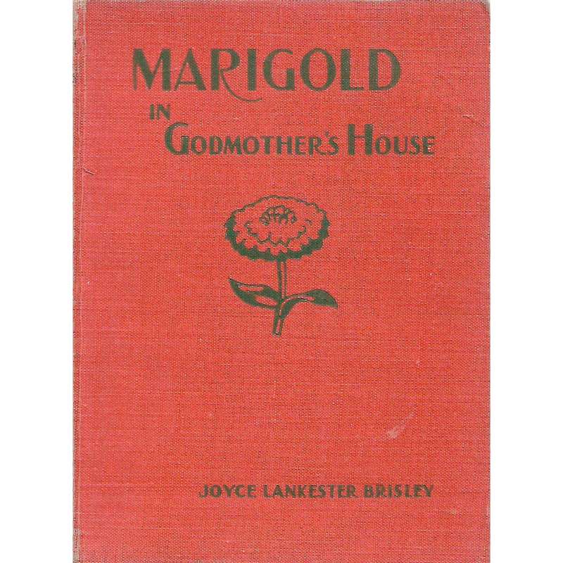 Marigold in Godmother's House | Joyce Lankester Brisley