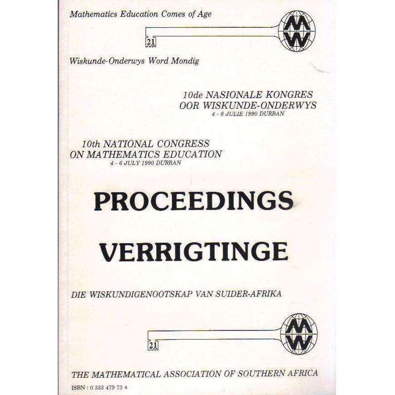 Mathematics Education Comes of Age: Proceedings of the 10th National Congress on Mathematics Educ...