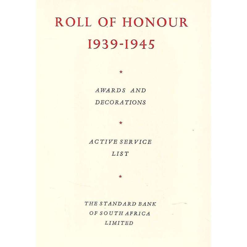 Memorial and Roll of Honour, 1939-1945 (Standard Bank of South Africa Staff Members)