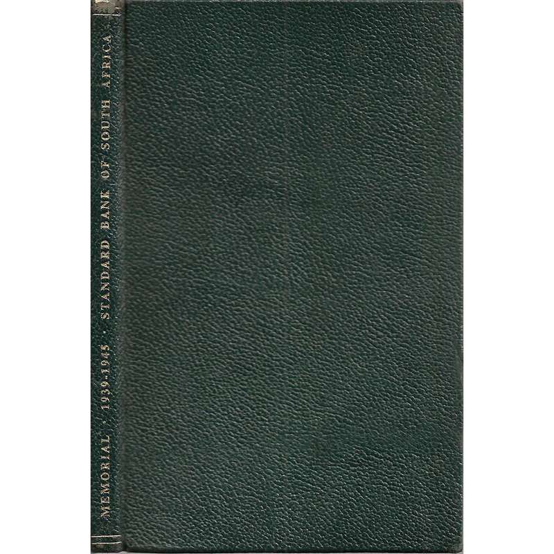 Memorial and Roll of Honour, 1939-1945 (Standard Bank of South Africa Staff Members)