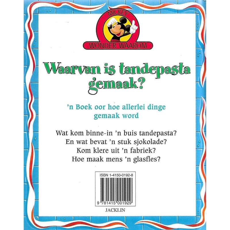 Mickey Wonder Waarom: Waarvan is Tandepasta Gemaak? (Afrikaans)