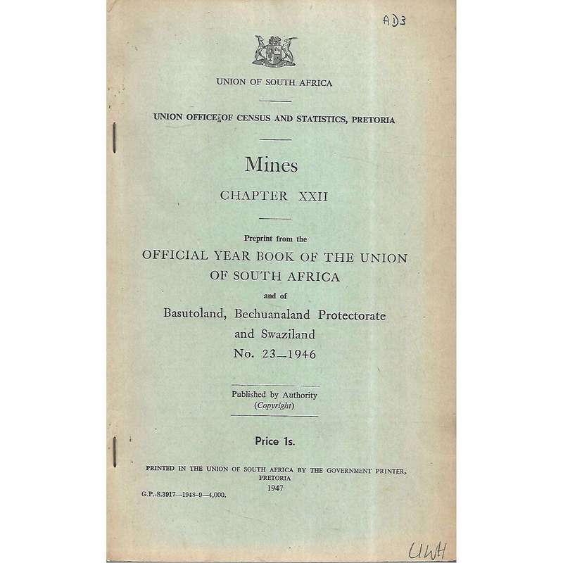 Mines, Chapter XXII (Reprint from the Official Year Book of the Union of South Africa)