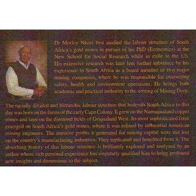 Mining Deep: (With Author's Inscription) The Origins of the Labour Structure in South Africa | Mo...