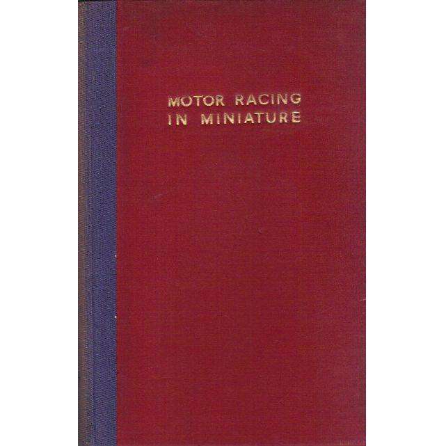 Motor Racing in Miniature | G. H. Deason