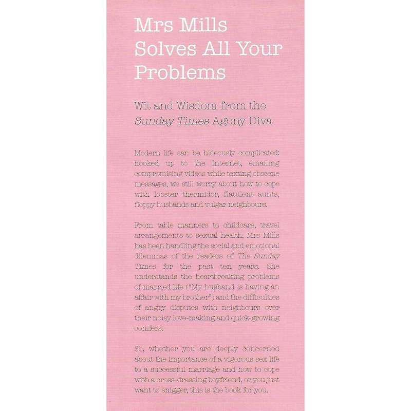 Mrs Mills Solves All Your Problems: Wit and Wisdom from the Sunday Times Agony Diva | D. J. Mills...